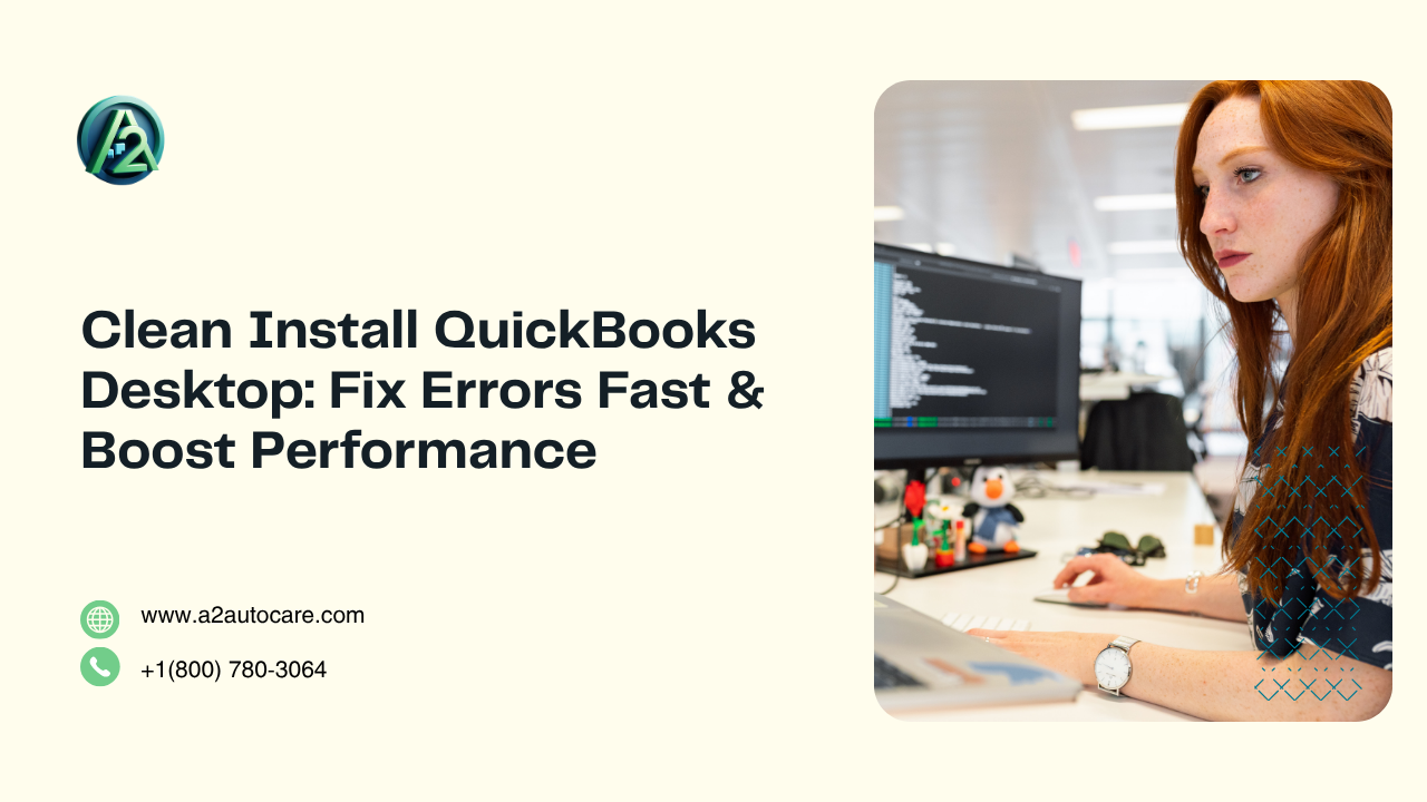 Fix QuickBooks Errors with Clean Install QuickBooks Desktop Method